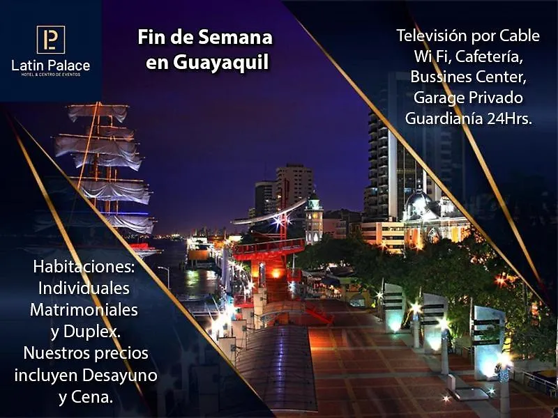 Hotel Ciudad Latin Palace Guayaquil Ecuador
